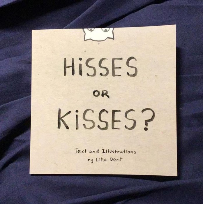 hisses or kisses
